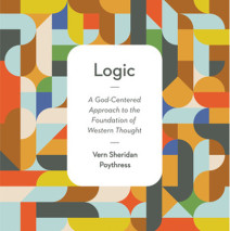 Reformed Forum Interview of Vern Poythress on his latest book…